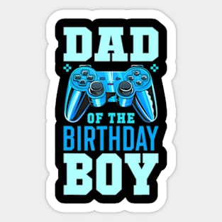 Dad of the Birthday Video Birthday Sticker